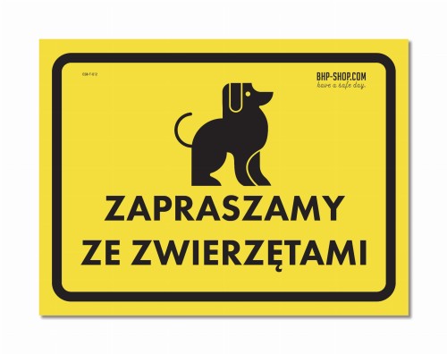Znak informacyjny - Zapraszamy ze zwierzętami!