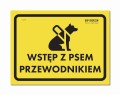Znak ostrzegawczy - Wstęp z psem przewodnikiem