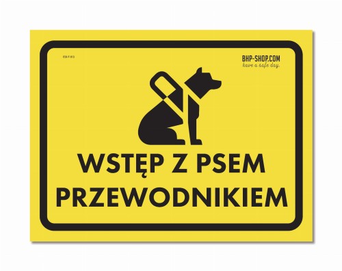 Znak ostrzegawczy - Wstęp z psem przewodnikiem